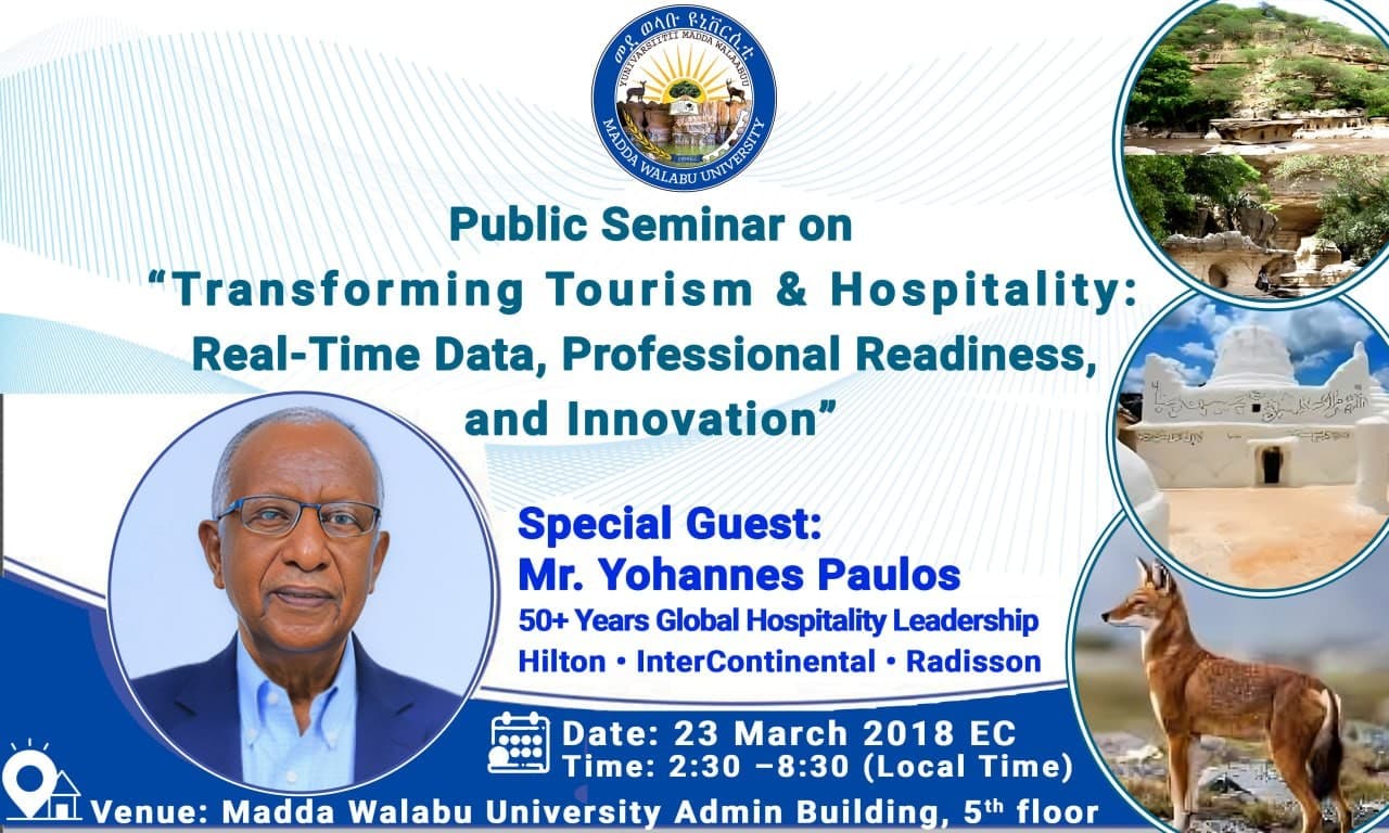 Madda Walabu University has held a Seminar on Transforming Tourism and Hospitality: Advancing Innovation and Sustainability